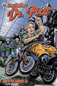 Greg Hatcher's Dr. Fixit - Fred, Jr. Adams