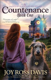 Countenance : The Ghosts of Playhouse Inn Trilogy - Joy Ross Davis