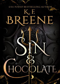 Sin and Chocolate - K.F. Breene