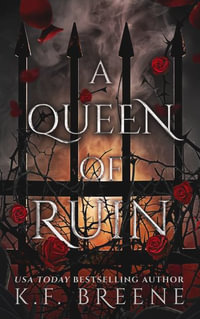 A Queen of Ruin - K.F. Breene