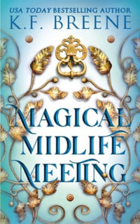 Magical Midlife Meeting : Leveling Up - K.F. Breene