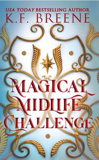 Magical Midlife Challenge : Leveling Up - K.F. Breene