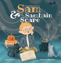 Sam & the Samhain Scare : A Wheel of the Year Book - Kathleen Converse