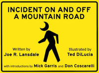 Incident on and off a Mountain Road - Joe R. Lansdale