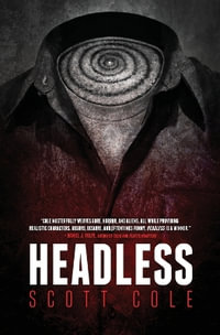Headless - Scott Cole