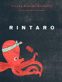 Rintaro : Japanese Food from an Izakaya in California - Sylvan Mishima Brackett