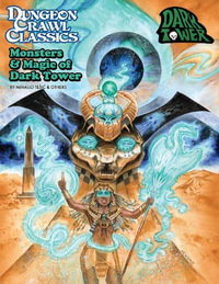 DCC RPG : Monsters & Magic of Dark Tower - Mihailo Tesic