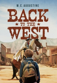 Back to the West - W. C. Augustine