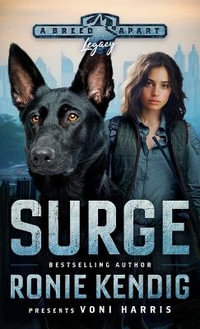 Surge : A Breed Apart Novel - Ronie Kendig