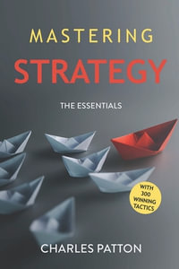Mastering Strategy - Charles Patton