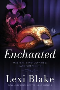 Enchanted - Lexi Blake