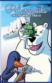 Polarnoids : On the Write Track - Brian T. Sullivan