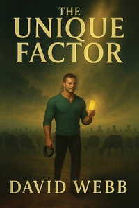 The Unique Factor - David S Webb
