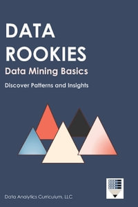 Data Rookies Data Mining Basics - Data Analytics Curriculum