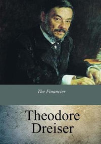 The Financier - Theodore Dreiser