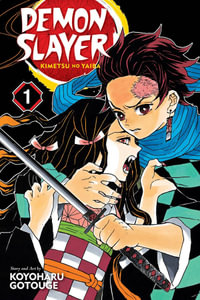 Demon Slayer: Kimetsu no Yaiba, Vol. 1 : Demon Slayer: Kimetsu no Yaiba - Koyoharu Gotouge