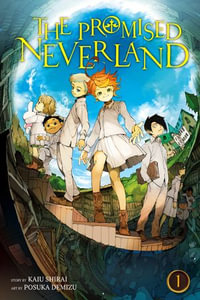 The Promised Neverland, Vol. 1 : The Promised Neverland : Book 1 - Kaiu Shirai