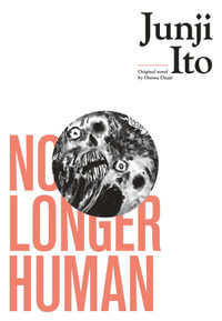 No Longer Human : Junji Ito - Junji Ito