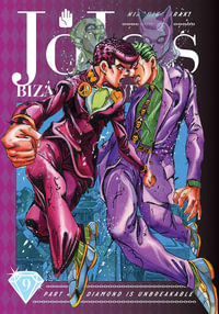 JoJo's Bizarre Adventure: Part 4 Diamond Is Unbreakable Vol. 9 : JoJo's Bizarre Adventure: Part 4--Diamond Is Unbreakable - Hirohiko Araki