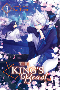 The King's Beast, Vol. 3 : The King's Beast - Rei Toma