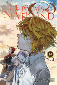 The Promised Neverland, Vol. 19 : The Promised Neverland - Kaiu Shirai