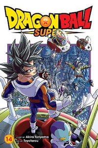 Dragon Ball Super, Vol. 14 : Dragon Ball Super - Akira Toriyama