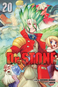 Dr. STONE, Vol. 20 : Medusa Mechanism - Riichiro Inagaki