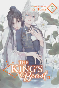 The King's Beast, Vol. 7 : The King's Beast - Rei Toma