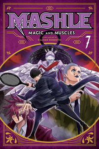 Mashle : Magic and Muscles: Volume 7 - Hajime Komoto