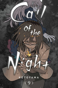 Call of the Night: Volume 9 : Call of the Night - Kotoyama