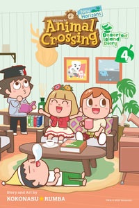 Animal Crossing: New Horizons, Vol. 4 : Deserted Island Diary - KOKONASU RUMBA