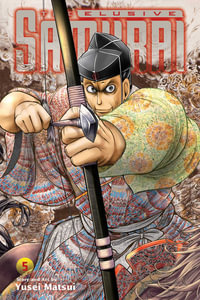 The Elusive Samurai, Vol. 5 : Volume 5 - Yusei Matsui