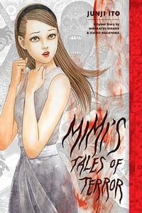 Mimi's Tales of Terror : Junji Ito - Junji Ito