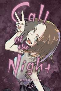 Call of the Night, Vol. 13 : Call of the Night - Kotoyama