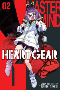 Heart Gear, Vol. 2 : Heart Gear - Tsuyoshi Takaki