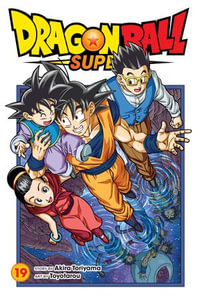 Dragon Ball Super, Vol. 19 by Akira Toriyama, Toyotarou, Paperback