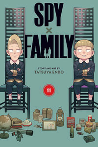 Spy x Family, Vol. 11 : Spy x Family - Tatsuya Endo