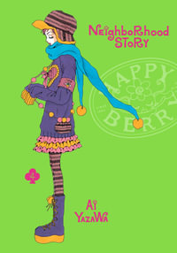 Neighborhood Story, Vol. 4 : Neighborhood Story - Ai Yazawa
