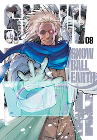 Snowball Earth, Vol. 8 : Snowball Earth - Yuhiro Tsujitsugu