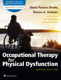 Occupational Therapy for Physical Dysfunction : 8th Edition - Diane Powers Dirette