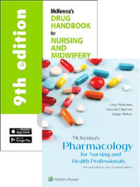 Package of McKenna's Pharmacology 3e and Drug Handbook for      Nursing and Midwifery 9e Australia & New Zealand Edition - Lim, McKenna, Mirkov McKenna