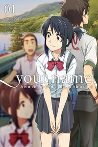 your name. Another Side : Earthbound, Vol. 1 (manga) - Makoto Shinkai