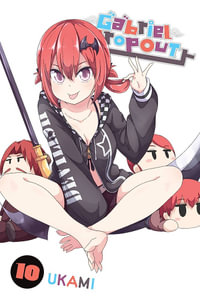 Gabriel Dropout, Vol. 10 : Gabriel Dropout - Caleb Cook