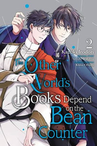The Other World's Books Depend on the Bean Counter, Vol. 2 by