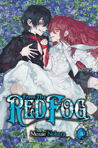 From the Red Fog, Vol. 3 : From the Red Fog - Mosae Nohara