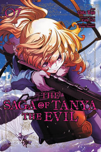 The Saga of Tanya the Evil, Vol. 7 (manga) : Saga of Tanya the Evil - Carlo Zen