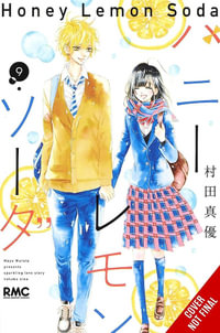 Honey Lemon Soda, Vol. 9 : Honey Lemon Soda - Mayu Murata