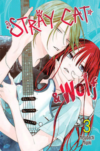 Stray Cat & Wolf, Volume 3 : Stray Cat & Wolf - Mitsubachi Miyuki