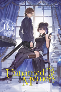 Unnamed Memory, Vol. 5 (manga) : Volume 5 - Kuji Furumiya
