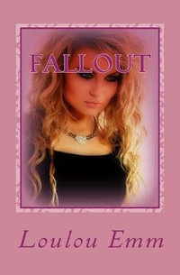 Fallout : Book 2 Entwined Series - Loulou Emm